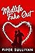 Midlife Fake Out by Piper Sullivan