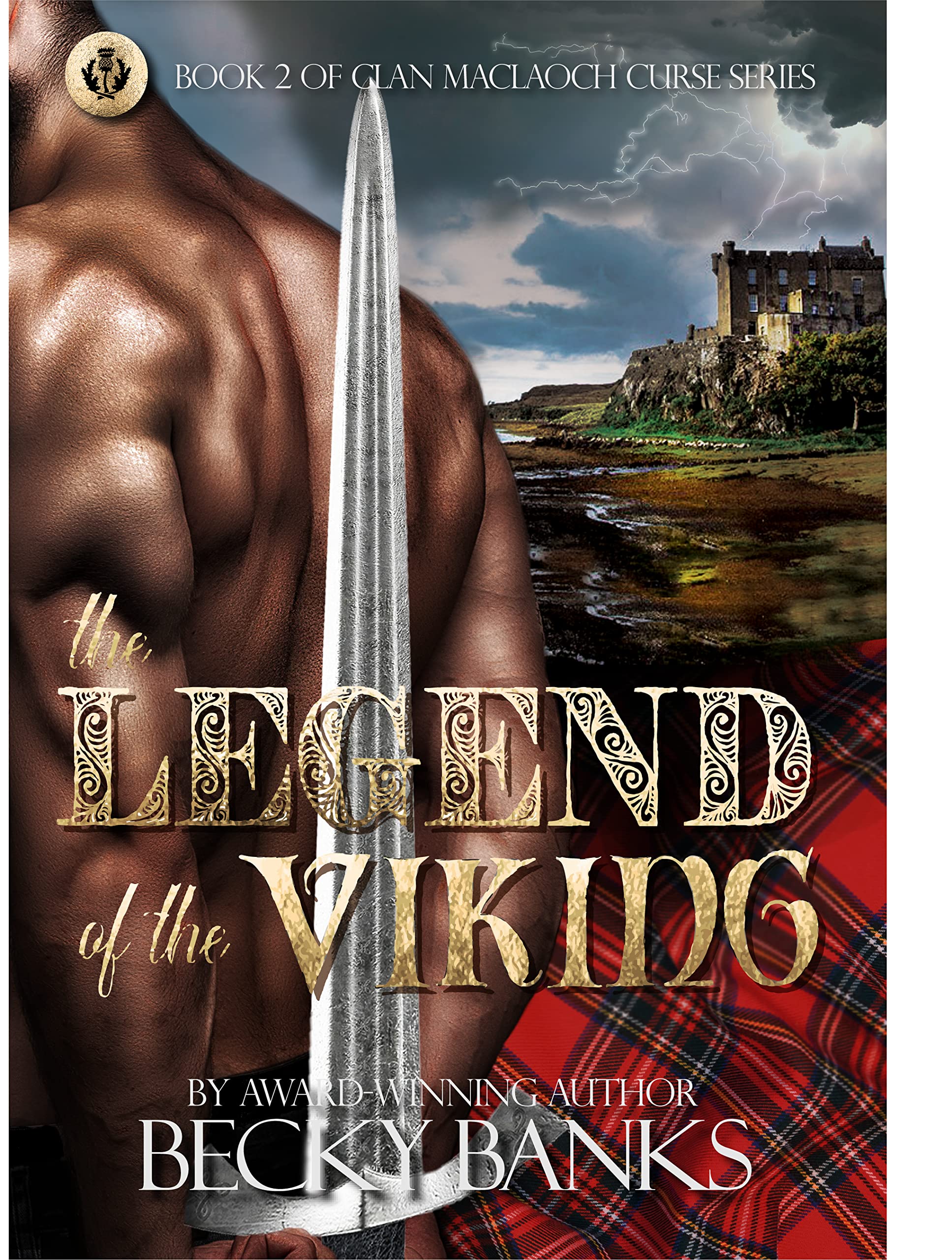 The Legend of the Viking (The Clan MacLaoch Curse, #2)