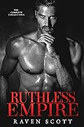 Ruthless Empire: The Complete Collection