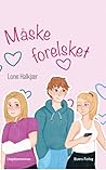 Måske forelsket by Lone Halkjær