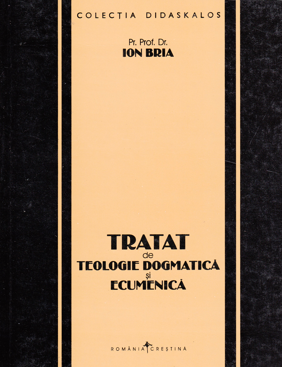 Tratat de teologie dogmatică și ecumenică (Paperback)