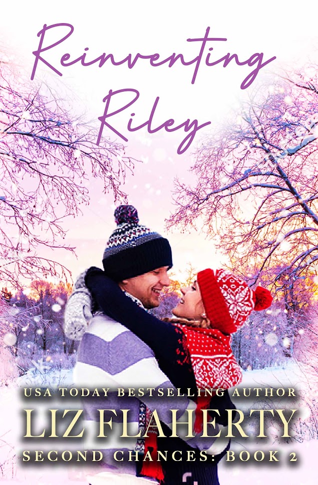 Reinventing Riley (Second Chances, #2)