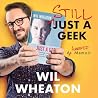 Still Just a Geek...