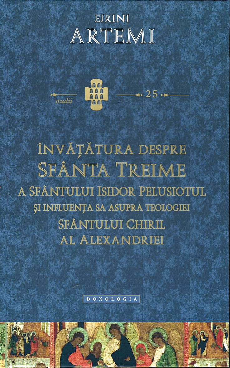 Învățătura despre Sfânta Treime a Sfântului Isidor Pelusiotul și influența sa asupra teologiei Sfântului Chiril al Alexandriei