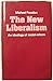 The New Liberalism: An Ideo...