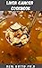 LIVER CANCER COOKBOOK: Esse...