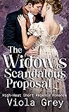 The Widow's Scandalous Proposal by Viola Grey