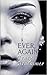 Ever, Again