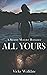 All Yours: A Steamy Monster Romance (The Apex Series)