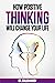 How Positive Thinking Will Change Your Life by Cullen Hardy