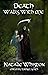 Death Walks with Me