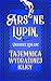 Tajemnica wydrążonej iglicy by Maurice Leblanc