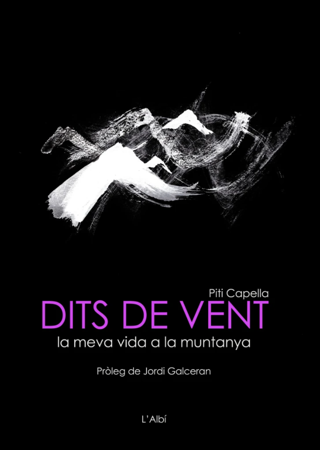 Dits de vent. La meva vida a la muntanya