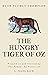 The Hungry Tiger of Oz