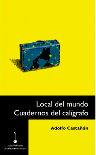 Local del mundo. Cuadernos del calígrafo