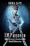 IMPrisoned by Emma Jaye