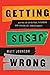 Getting Jesus Wrong by Matt       Johnson