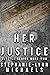 Her Justice (Justice Series...