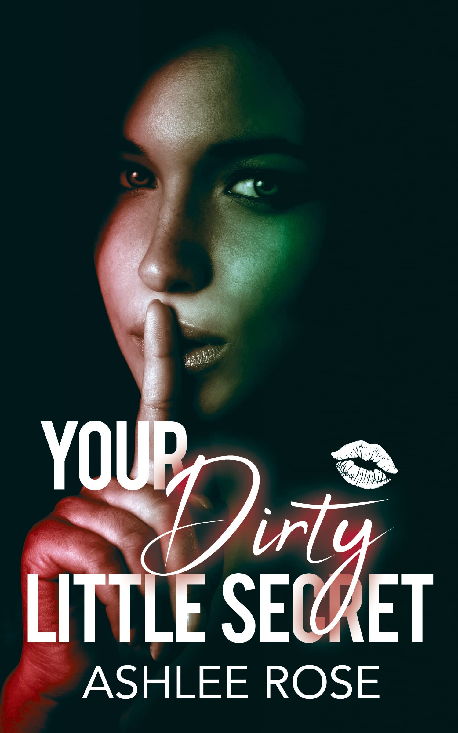 Your Dirty Little Secret (Kindle Edition)