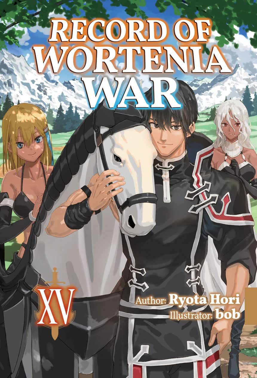 Record of Wortenia War, Volume 15 (Kindle Edition)