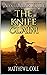 The Knife Claim by Matthew L. Cole