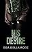 His Lacy Desire (Lacy Secre...
