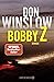 Bobby Z by Don Winslow
