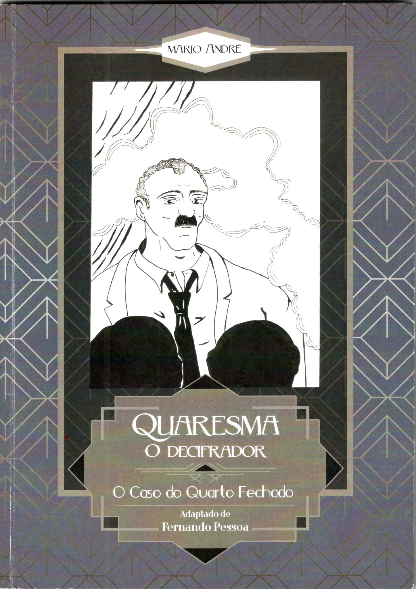 O caso do quarto fechado (Quaresma, o Decifrador, #1)