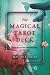 The Magical Tarot Deck by Marieke Lexmond The Magical Tarot Deck by Marieke Lexmond