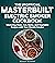 The Unofficial Masterbuilt Electric Smoker Cookbook by Roger Murphy