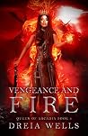 Vengeance and Fire