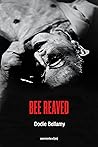 Bee Reaved (Semiotext by Dodie Bellamy