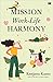 Mission Work-Life Harmony by Ranjana Kamo