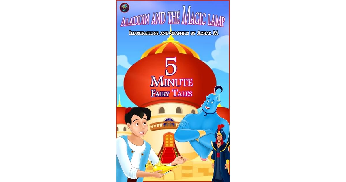 Aladdin and the Magic lamp: How did Aladdin find the magic lamp? How