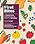First Bites: A Science-Based Guide to Nutrition for Baby's First 1,000 Days