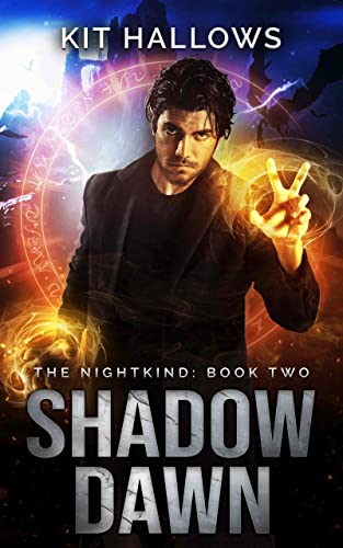 Shadow Dawn (The Nightkind Book 2)