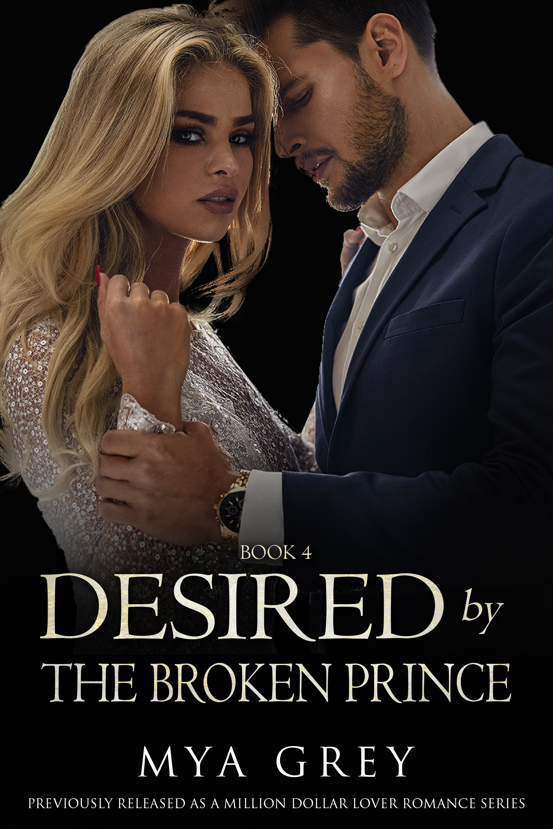 Desired by The Broken Prince (Broken Prince #4)