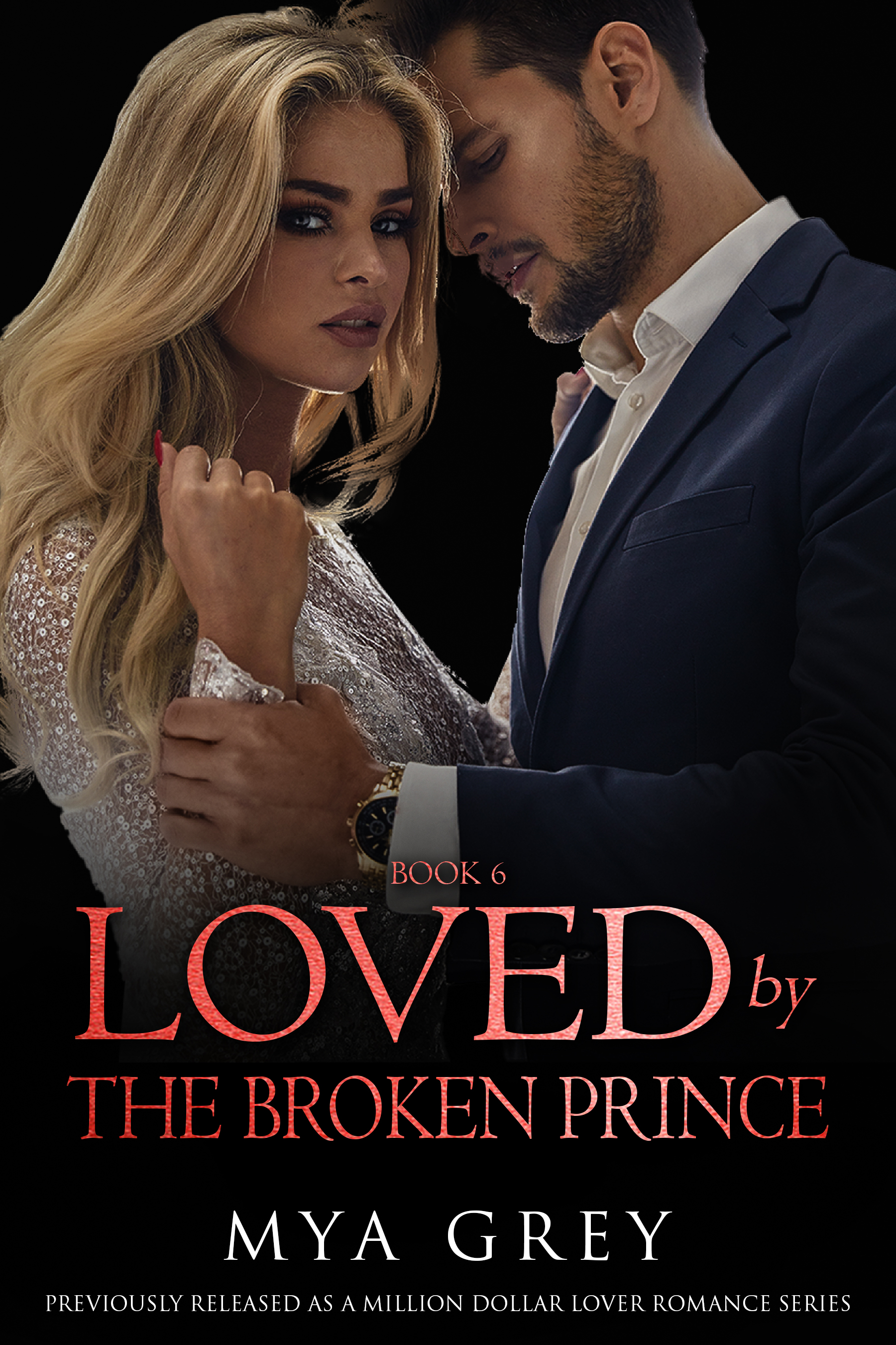 Loved by The Broken Prince (Broken Prince #6)