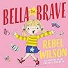 Bella the Brave