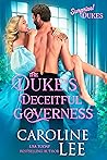 The Duke's Deceitful Governess (Surprise! Dukes, #1)