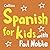 Spanish for Kids with Paul ...