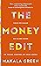 The Money Edit: Your no blame, no shame guide to taking control of your money