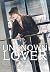 Unknown Lover เขาชื่ออันวาร...