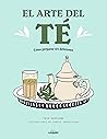 El Arte Del Té: C...