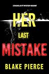 Her Last Mistake