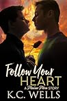 Follow Your Heart (Maine Men, #5.5)