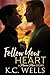 Follow Your Heart (Maine Men, #5.5)