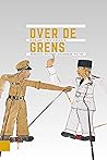 Over de grens: Nederlands extreem geweld in de Indonesische onafhankelijkheidsoorlog, 1945-1949