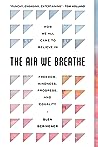 The Air We Breath...