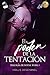El poder de la tentación